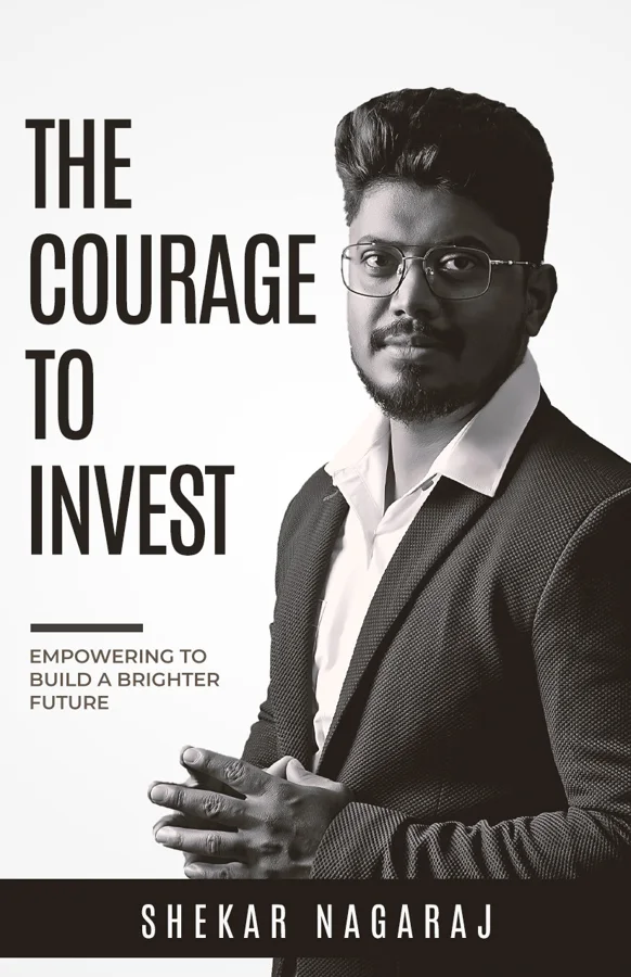 Cover of The Courage to Invest by Shekhar Nagaraj